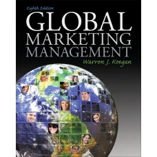 Test Bank Global Marketing Management, 8E by Warren J. Keegan